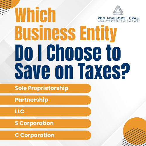 Entity Selection and Restructuring for Tax Efficiency (2) Which business entity do I choose to save on taxes